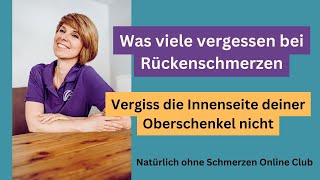 Rückenschmerzen  Vergiss die Innenseite deiner Oberschenkel nicht [upl. by Ynamreg]