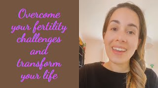 Overcome your fertility challenges and transform your life SHORT [upl. by Air774]