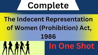 The Indecent Representation of Women prohibition Act 1986 Lecture in Hindi [upl. by Ahsienek]