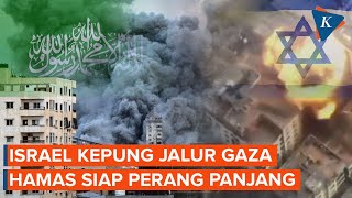 Israel Sebut Pengepungan Gaza Baru Saja Dimulai Hamas Siap Skenario Perang Panjang [upl. by Rez]