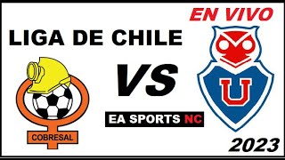 🔴Cobresal vs Universidad de Chile en vivo  Liga de Primera Chile [upl. by Thagard]