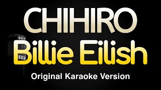 CHIHIRO  Billie Eilish Karaoke Songs With Lyrics  Original Key [upl. by Nrubyar]