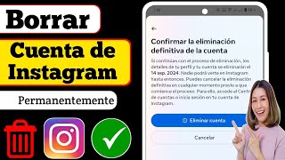 Cómo eliminar una cuenta de Instagram de forma permanente 2024  ELIMINAR CUENTA DE INSTAGRAM [upl. by Lamok]