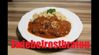 5 Sterne Zwiebelrostbraten  Wie im Restaurant  Rezept [upl. by Odille]