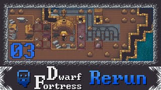 Dwarf Fortress  Cloudthunder  03 [upl. by Eecyak]