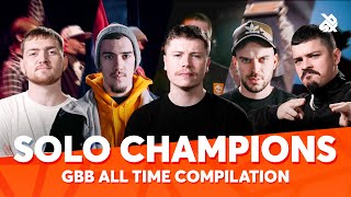 AllTime GBB Solo Champions  Compilation [upl. by Naldo160]