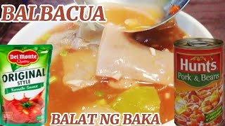 Pinasarap na BALBACUA balat ng BAKA [upl. by Dickson645]