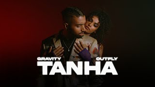 Tanha  GRAVITY × Outfly Official Music Video [upl. by Ettegroeg]