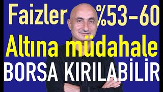 Mevduat faizleri kaçta  Altın neden yükseldi  Borsa kırılabilir [upl. by Yblek402]