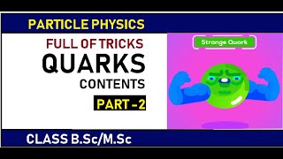 Quark Contents  TRICKS  Part 2 [upl. by Asteria51]