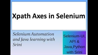 Xpath Axes in Selenium [upl. by Valentia]