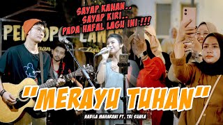 MERAYU TUHAN  NABILA MAHARANI FT TRI SUAKA LIVE NGAMEN [upl. by Bara]