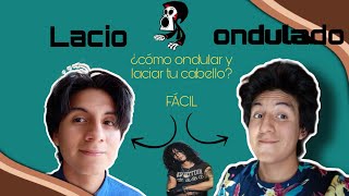 Cómo ondular y laciar tu cabello ¡¡FACIL SIN PROBLEMAS [upl. by Einnaj964]