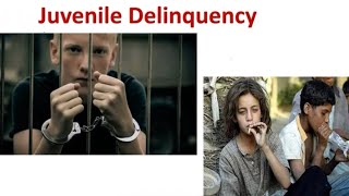 JUVENILE DELINQUENCY [upl. by Neau]