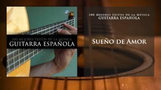 Sueño de Amor Guitarra Española [upl. by Madeleine]