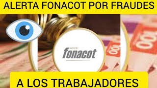 FONACOT ALERTA DE FRAUDES 🧐💳💵 [upl. by Dulcie]