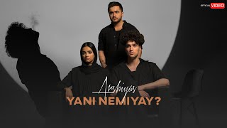 Arshiyas  Yani Nemiyay  OFFICIAL MUSIC VIDEO عرشیاس  یعنی نمیای؟ [upl. by Ulu100]