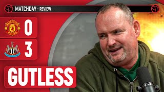 Gutless Spineless United  Andy Tate RANT  Man United 03 Newcastle [upl. by Ullyot]