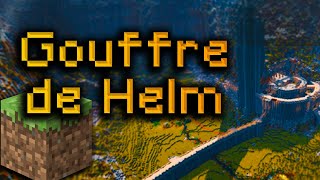 LA BATAILLE DU GOUFFRE DE HELM SUR MINECRAFT Cétait fou [upl. by Dowski219]