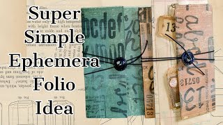 Super Simple Ephemera Folio Idea  Junk Journal  Papercrafts  Beginner Friendly [upl. by Elik]