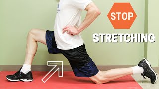 Stop Stretching Your Hip Flexors Here is Why [upl. by Cordi]