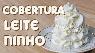 CHANTININHO COM 3 INGREDIENTES  Cobertura de Leite Ninho para Bolos e Cupcakes  Receita [upl. by Metsky815]