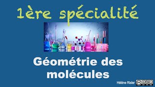 Spé 1ère  Géométrie des molécules  Figures de répulsion théorie VSEPR [upl. by Duston]