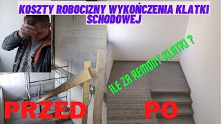 Koszty robocizny wykończenia klatki schodowej  ostateczny koszt pod klucz [upl. by Annoik]