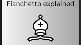 The fianchetto explained chess openings explained [upl. by Carley]