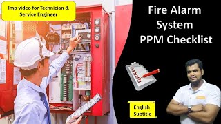 Fire Alarm System PPM Checklist  Maintenance  Imp video for Fire Tech amp Service Engr  English Sub [upl. by Nahbois563]