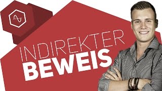 Beweis durch Kontraposition  Indirekte Beweise [upl. by Swinton]