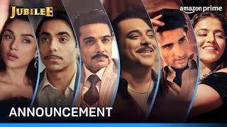 Jubilee  Announcement  Aditi Aparshakti Prosenjit Ram Sidhant Wamiqa  Prime Video India [upl. by Anileh]