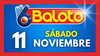 Resultados del BALOTO REVANCHA del sabado 11 de NOVIEMBRE de 2023 💫✅💰 [upl. by Lucia]