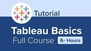 Tableau Basics Full Course Tutorial 6 Hours [upl. by Nnaear]