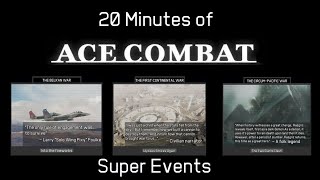 The Ultimate Collection of Ace Combat Super Events [upl. by Ralleigh]