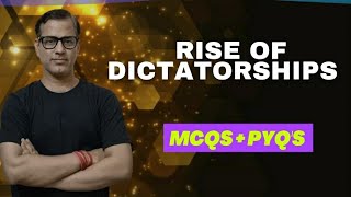 Rise of Dictatorships One Shot  Rise of Dictatorships MCQs  PYQs  sirtarunrupani [upl. by Ahsenom]