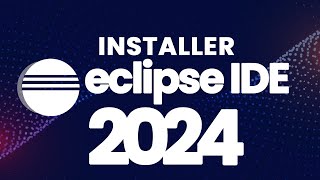 Installer eclipse IDE 2024 et JDK 21 sur Windowns 10 11 [upl. by Nicoli]