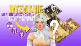 MEBLUJĘ TYLKO Z KITÓW KOLEKCJI MIESZKANIE THE SIMS 4  WYZWANIE [upl. by Rettuc]