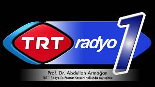 TRT 1 Radyo İyilik Sağlık Programı  Prof Dr Abdullah Armağan [upl. by Thynne]