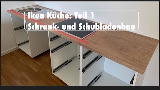 Unsere Ikea Küche Teil 1 Schrank und Schubladenbau diy ikea selbermachen diyprojects [upl. by Ylatfen641]