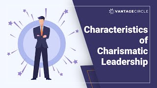 Characteristics of Charismatic Leadership  Leadership  Explainer Video [upl. by Brogle]