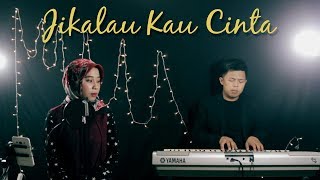 Jikalau Kau Cinta  Judika  Ayu Pariwusi amp Rusdi Cover [upl. by Fante]