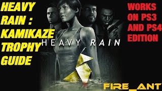 Heavy Rain  Simple Explanation on how to get the Kamikaze Trophy [upl. by Hock]