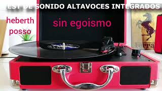 sin egoismo Orlando Contreras [upl. by Adle]