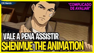 Shenmue the Animation  VALE A PENA ASSISTIR [upl. by Storer]