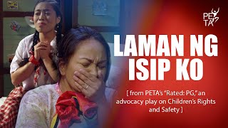 PINOY MUSICAL Laman Ng Isip Ko from quotRated PGquot  PETA Theater Online [upl. by Gibbeon]