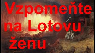 Vzpomente na Lotovu ženu [upl. by Venditti]