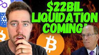 BITCOIN  HOLY FUK 22 BILLION LIQUIDATION INCOMING ITS STARTING [upl. by Edwina505]