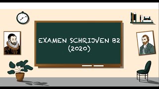 Examen SCHRIJVEN B2 2020  STAATSEXAMEN NT2 programma II [upl. by Annah]