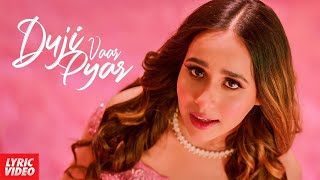 DUJI VAAR PYAR LYRICS VIDEO  LATEST PUNJABI SONG 2023 [upl. by Hurty565]